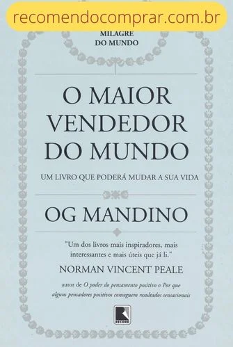 Capa do Livro O Maior Vendedor do Mundo, de OG Mandino, considerado por muitos como o melhor livro de vendas do mundo.
