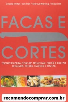 Capa de Facas e Cortes, que é um dos excelentes livros para aprender a cozinhar