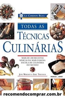 Capa de Le Cordon Bleu: Todas as Técnicas Culinárias, que abre nossa lista dos melhores livros de culinaria