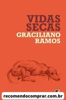 Capa de Vidas Secas, que fecha a nossa a lista dos melhores livros da literatura brasileira