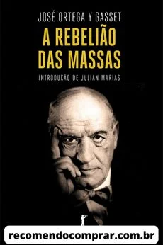 Capa de A Rebelião das Massas, de Ortega y Gasset