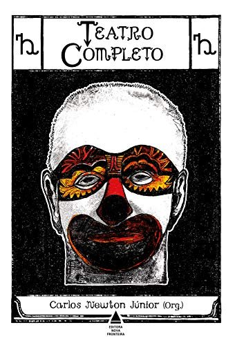 Capa do livro Teatro Completo de Ariano Suassuna: Comédias, tragédias, entremezes e teatro traduzido