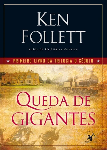Capa de Queda de gigantes (Trilogia O Século – Livro 1)