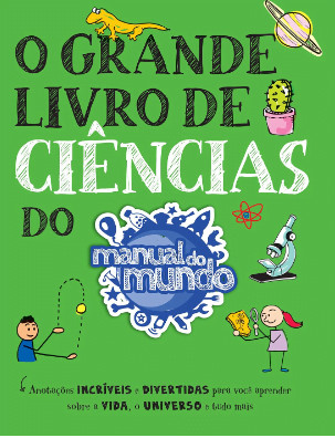 Capa de O Grande Livro das Ciências do Manual do Mundo, por Iberê Thenório e Mariana Fulfaro