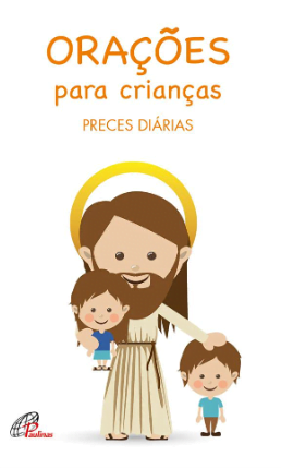 Capa do livro Orações Para Crianças: Preces Diárias