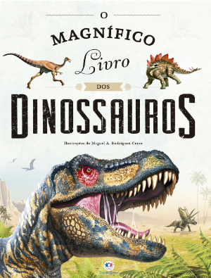 Capa do livro O magnífico livro dos dinossauros