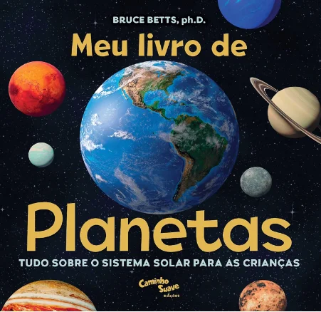 Capa do Meu livro dos planetas: Tudo sobre o Sistema Solar para crianças