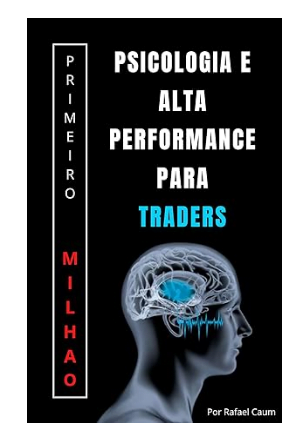 Capa do livro Psicologia de Alta Performance para Traders
