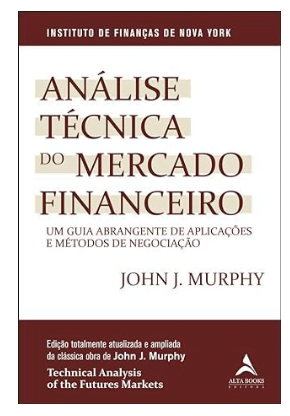 Capa de um dos melhores livros sobre day trade: Análise técnica do mercado financeiro: Um guia abrangente