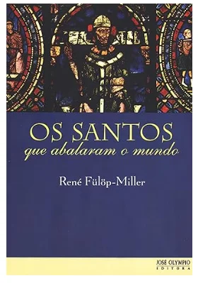 Capa de Os Santos que Abalaram o Mundo