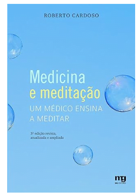 Capa do livro "Medicina e meditação: um médico ensina a meditar"