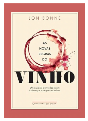 Capa de As Novas Regras do Vinho,
por Jon Bonné