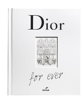 Capa do livro Dior for Ever, por Catherine Ormen, que abre a nossa lista dos melhores livros de moda.