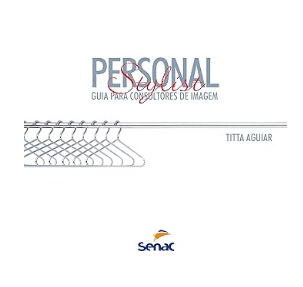 Capa do livro Personal Stylist: Guia para Consultores de Imagem, por Titta Aguiar