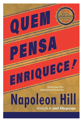 Capa de Quem Pensa, Enriquece, um dos mais vendidos livros de Napoleon Hill