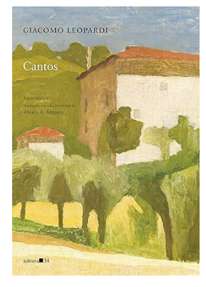 Capa de Cantos, que abre a nossa lista dos melhores livros de Giacomo Leopardi traduzidos para o Português.